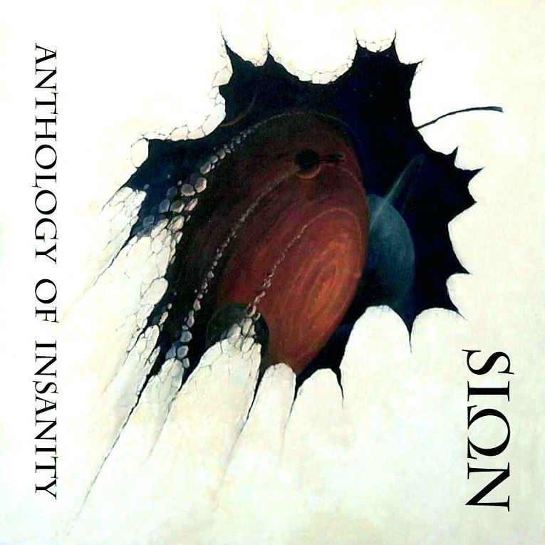SIΩN - Anthology Of Insanity [EP] (2012)